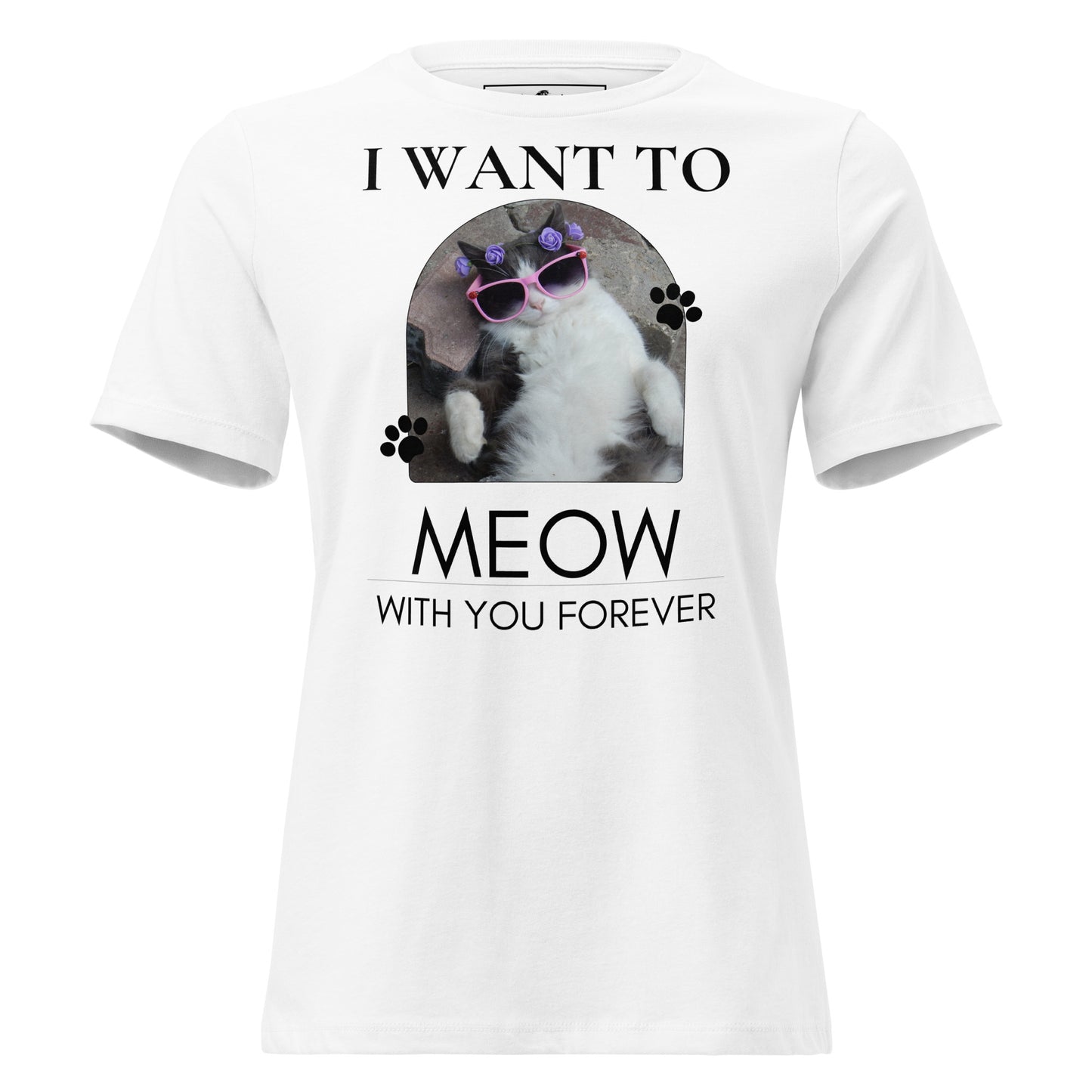I Want to Meow with You White Motivational Women’s T-Shirt