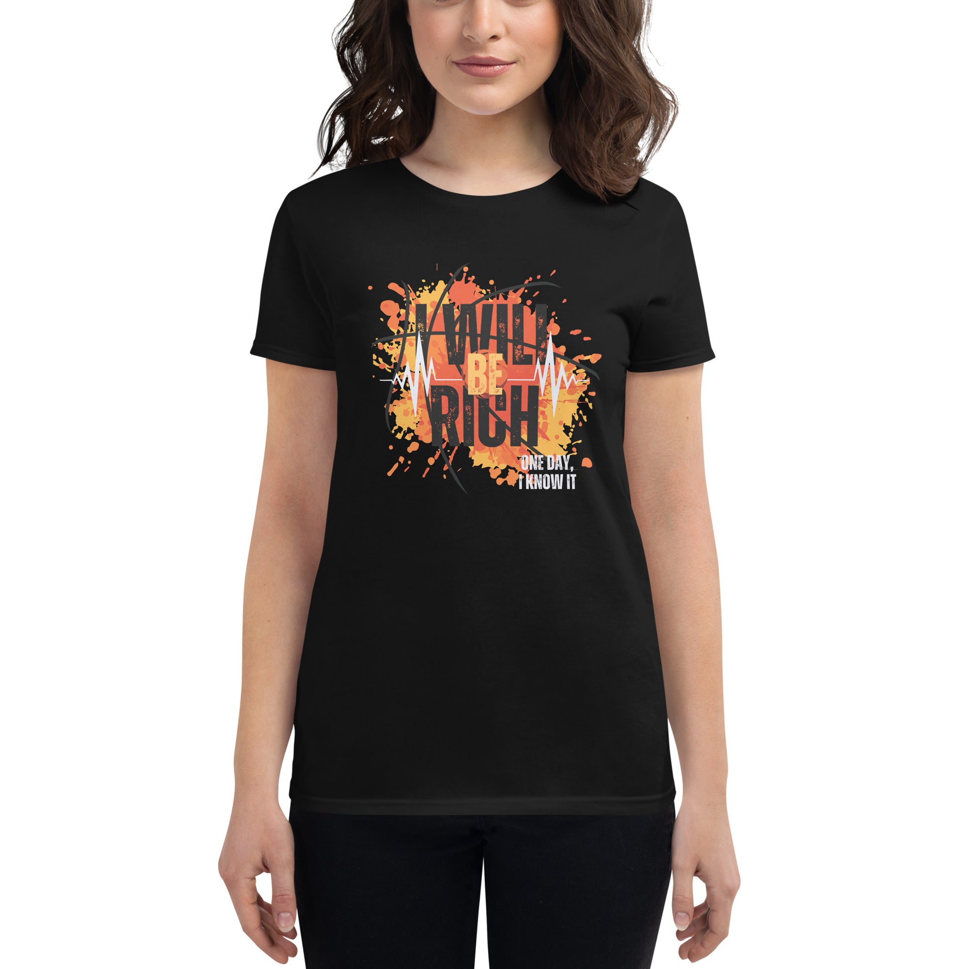 I Will Be Rich One Day II Women’s Motivational Blsck  T-Shirt