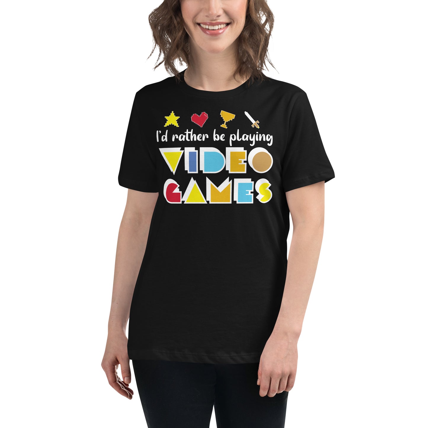 I'd Rather Be Playing Video Games - Gaming Controller Black Motivational Women’s T-Shirt Lifestyle