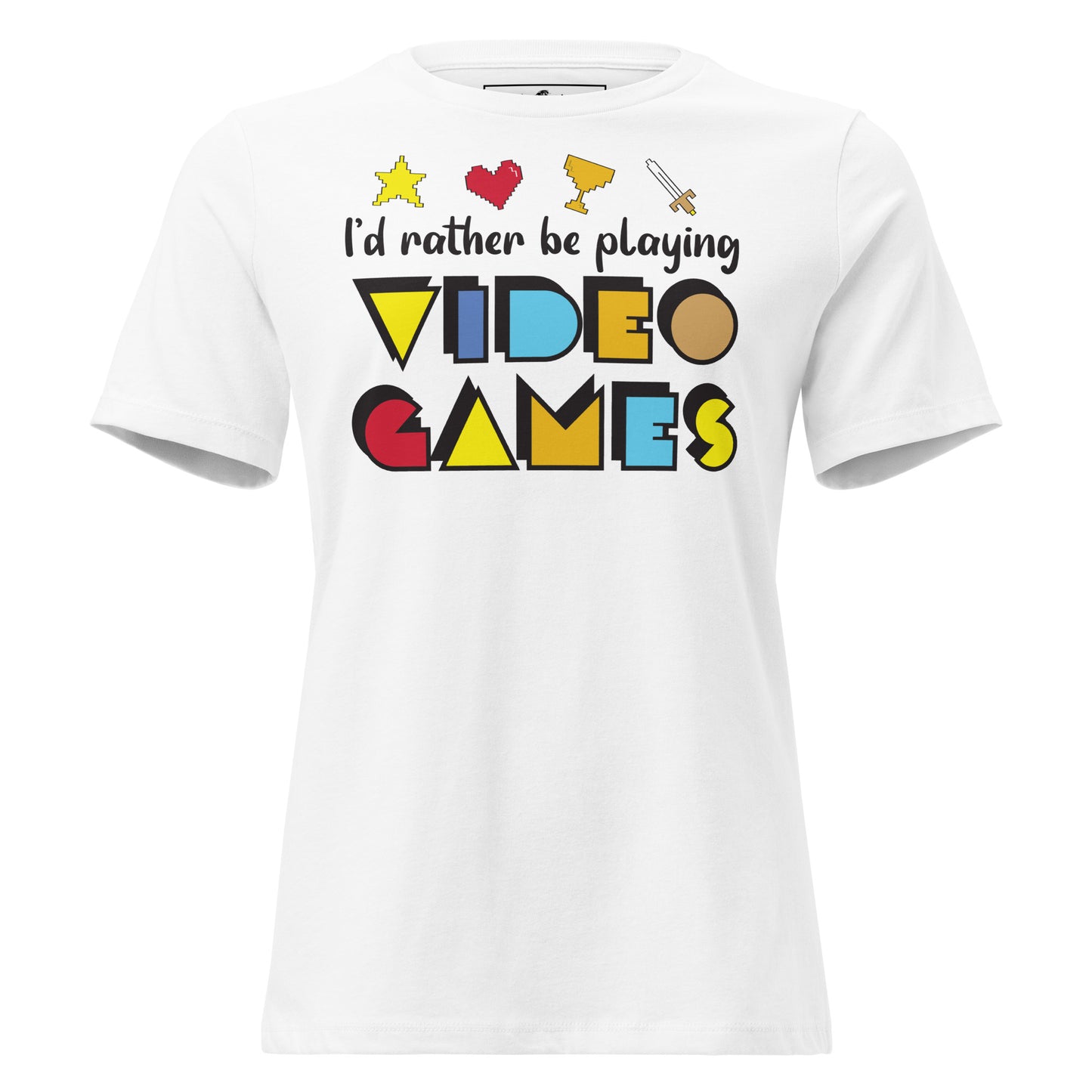 I'd Rather Be Playing Video Games - Gaming Controller White Motivational Women’s T-Shirt