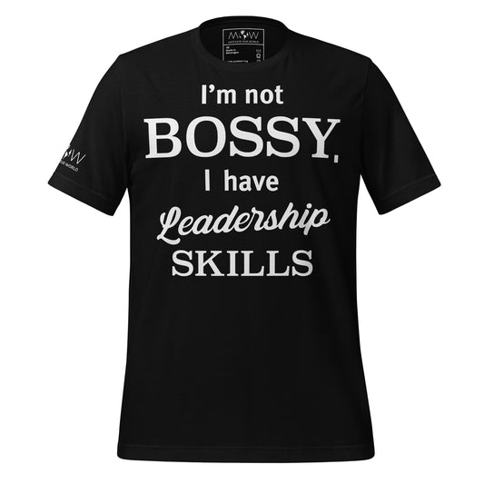 I’m Not Bossy, I Have Leadership Skills – Classic Edition Black Motivational Men's T-Shirt