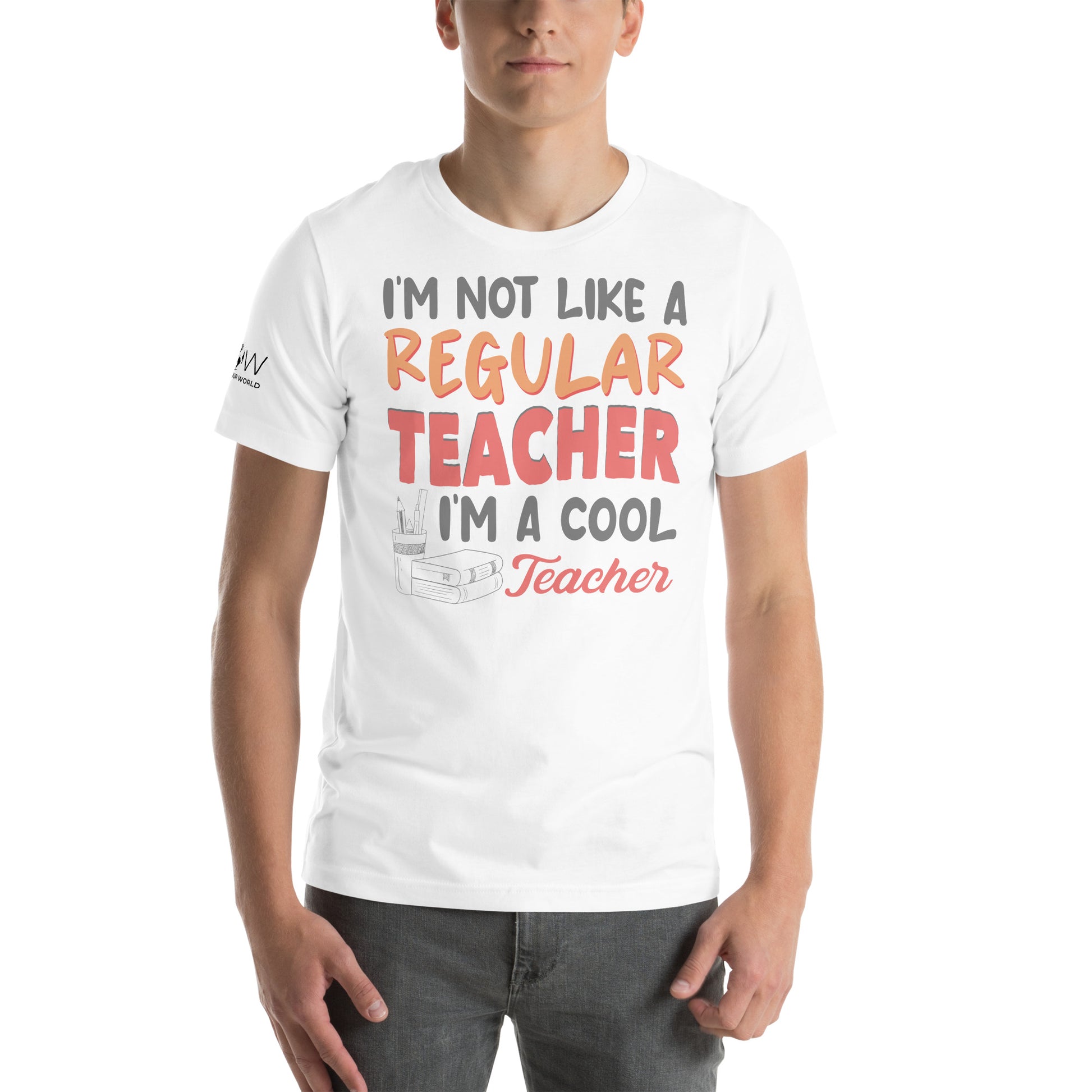 I’m Not Like a Regular Teacher, I’m a Cool Teacher White Motivational Men's T-Shirt