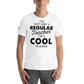I’m Not Like a Regular Teacher White Motivational Men's T-Shirt