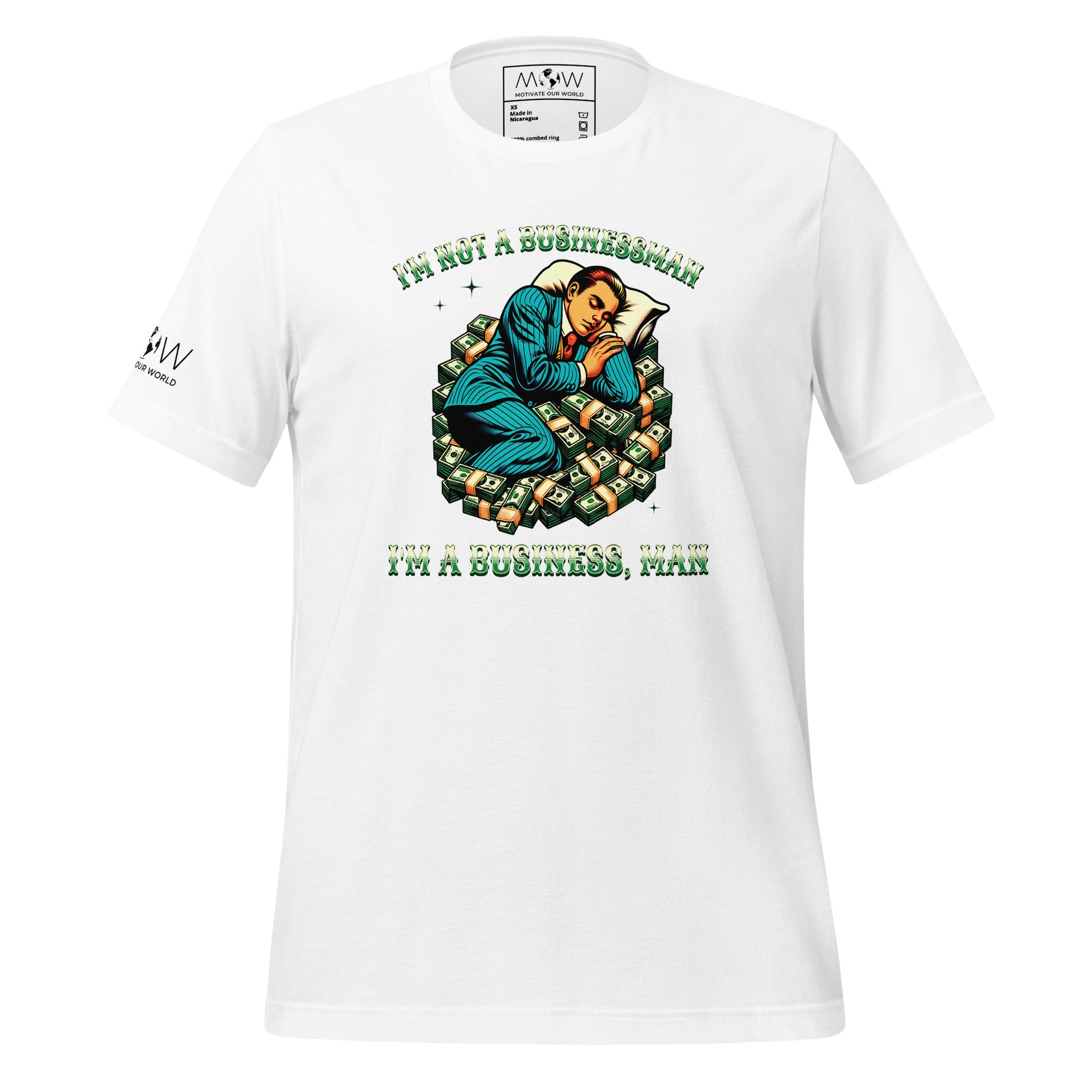 I'm Not a Businessman, I'm a Business, Man Men's Motivational White T-Shirt