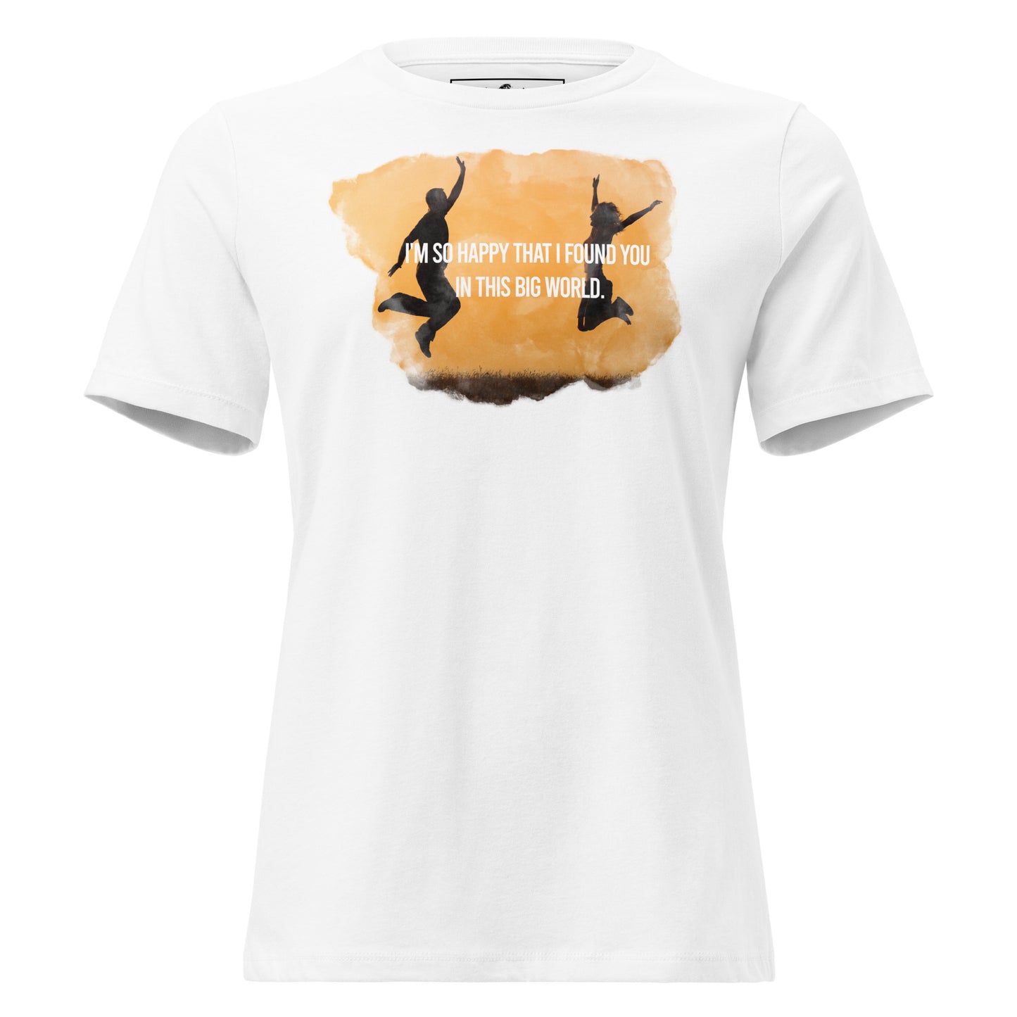 I’m So Happy That White Motivational Women’s T-Shirt
