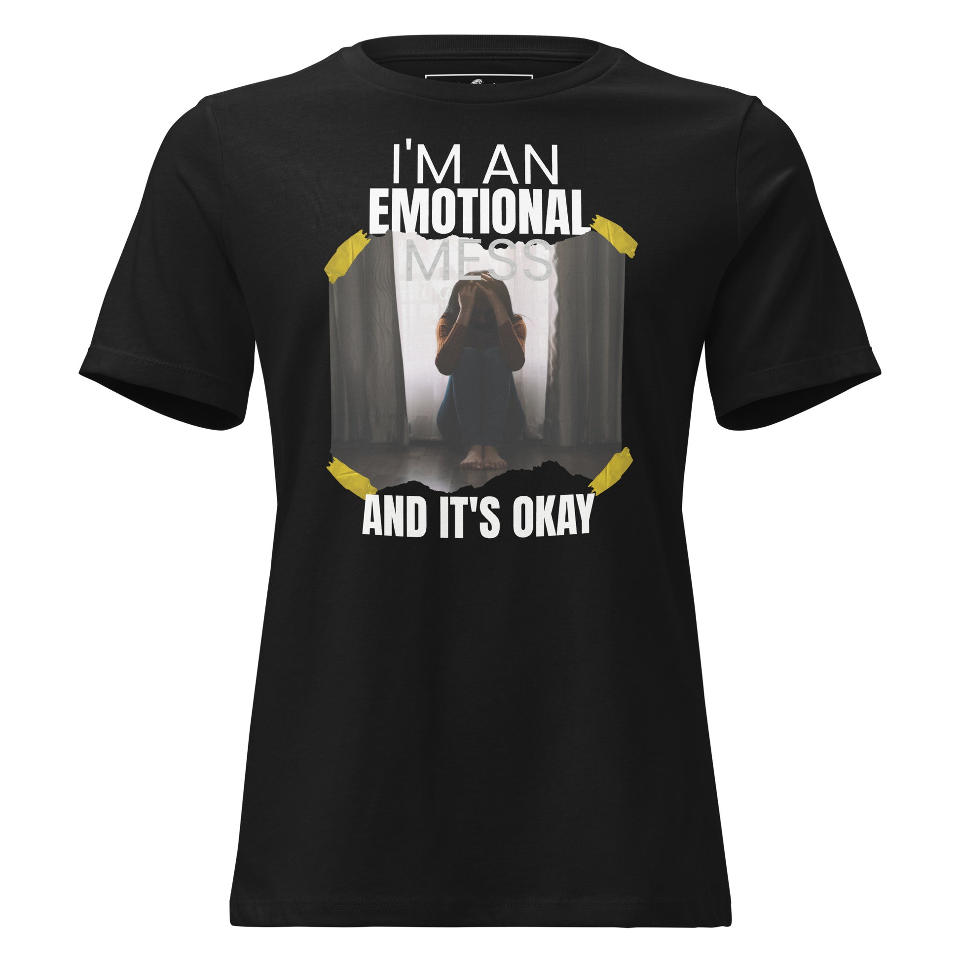 I’m an Emotional Mess and It’s Okay Photo Black Motivational Women’s T-Shirt