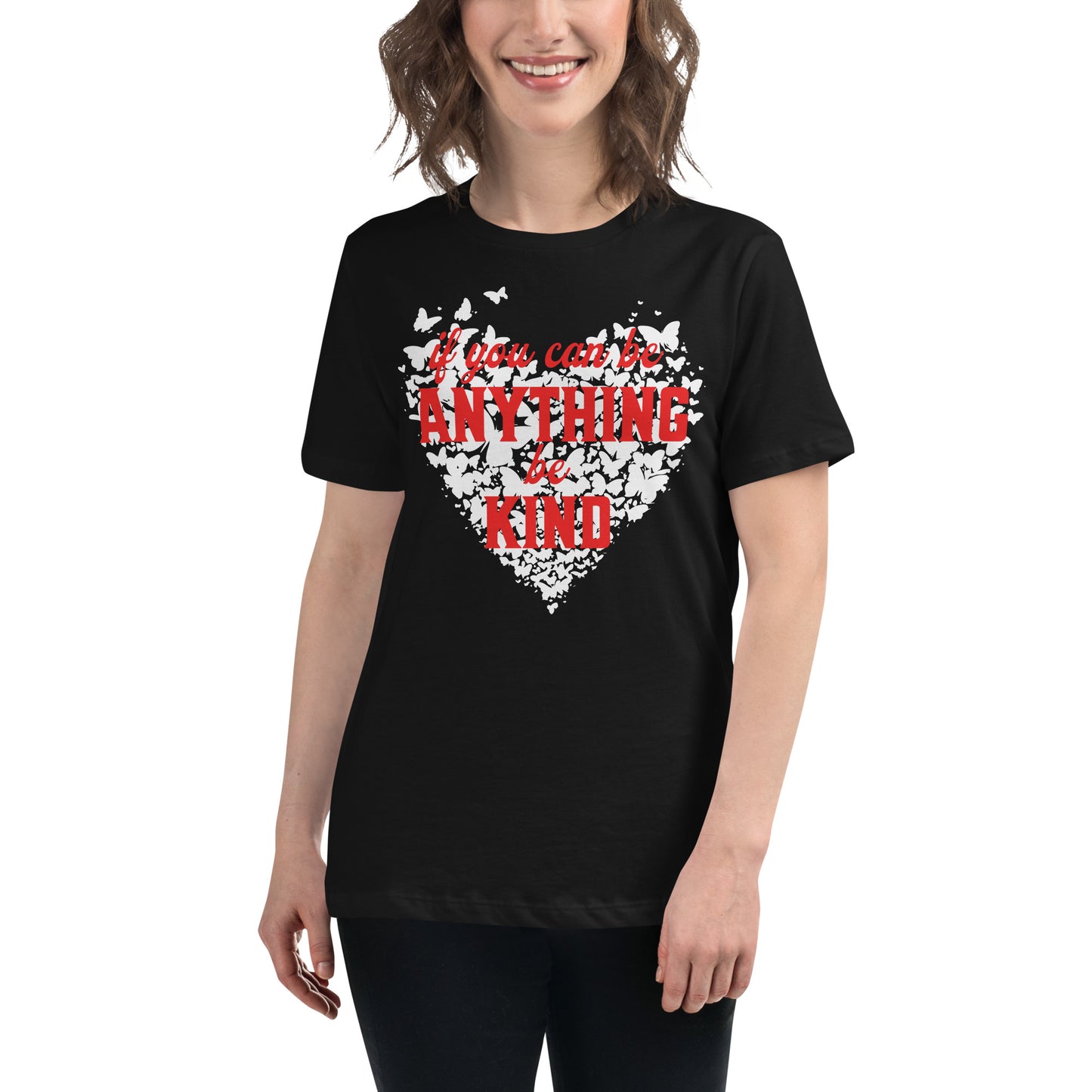 If You Can Be Anything Be Kind Black Motivational Women’s T-Shirt Lifestyle