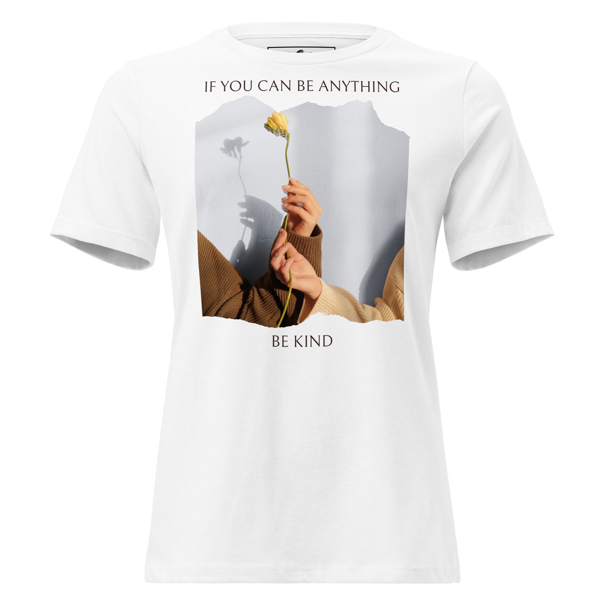 If You Can Be Anything, Be Kind (Flower Gesture Design) White Motivational Women’s T-Shirt