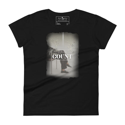 If You Can Count Your Money Work Harder II Women’s Motivational Black T-Shirt