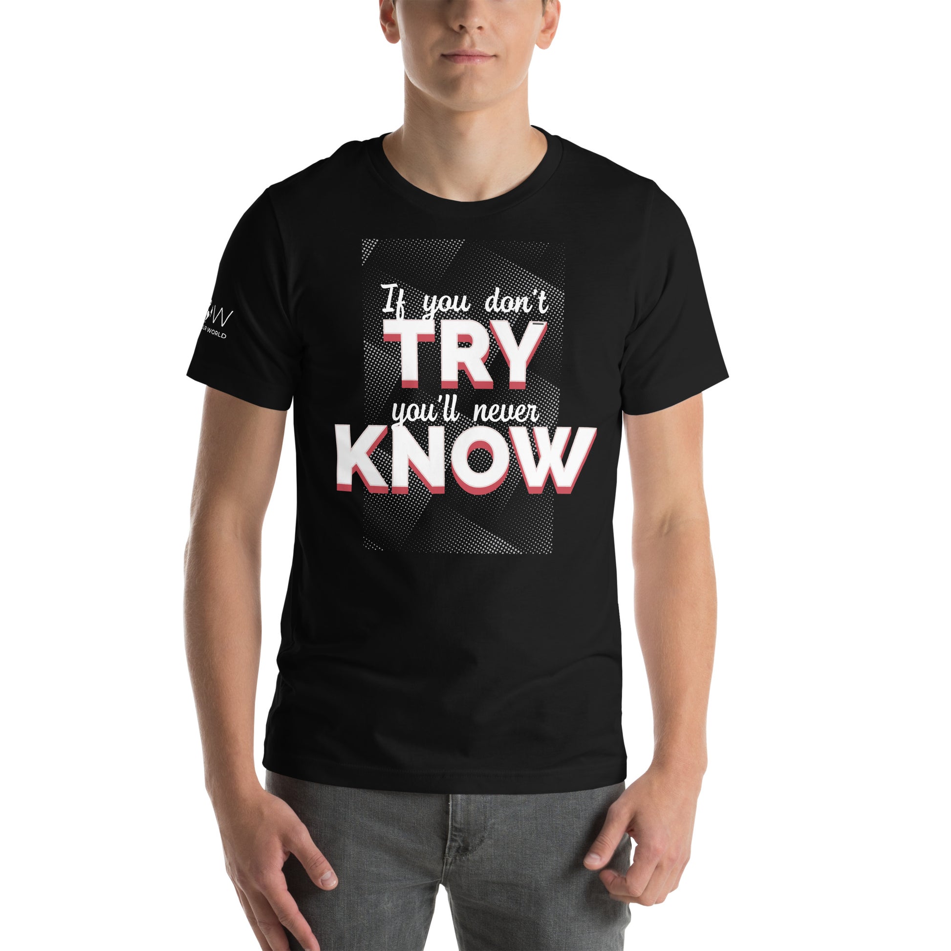 If You Don't Try Men's Motivational Black T-Shirt