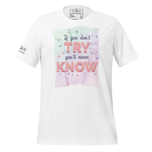 If You Don't Try Men's Motivational White T-Shirt