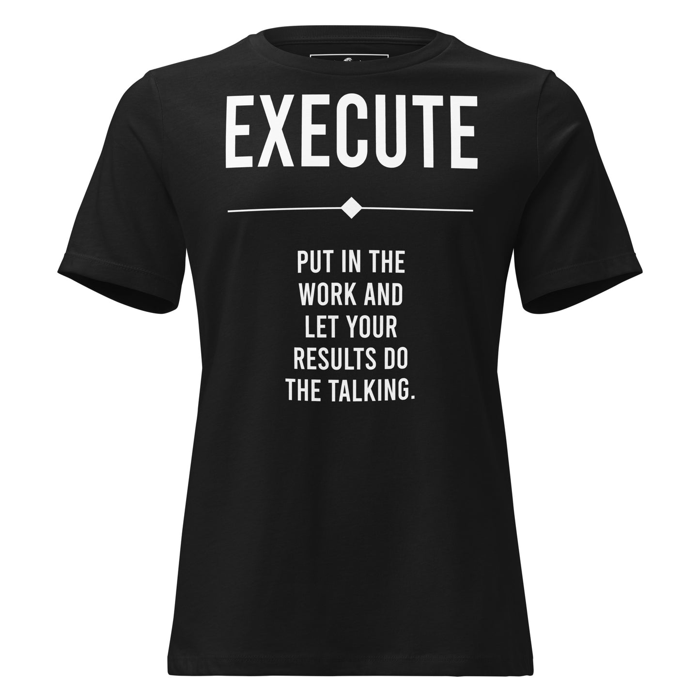 If You Don’t Try Minimalist Black Motivational Women’s T-Shirt