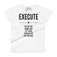 If You Don’t Try, You’ll Never Know Women’s Motivational White T-Shirt