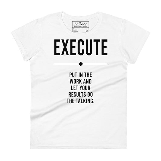 If You Don’t Try, You’ll Never Know Women’s Motivational White T-Shirt