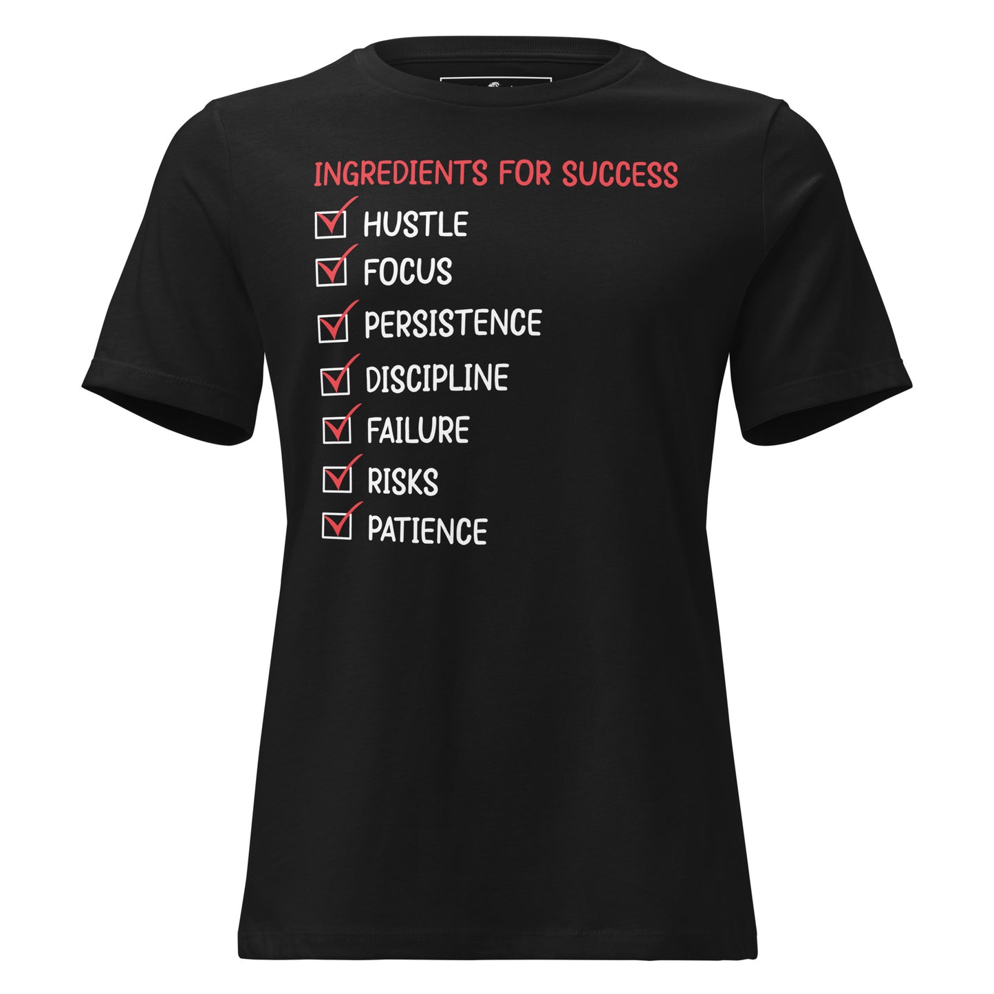 Ingredients for Success Black Motivational Women’s T-Shirt