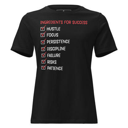 Ingredients for Success Black Motivational Women’s T-Shirt