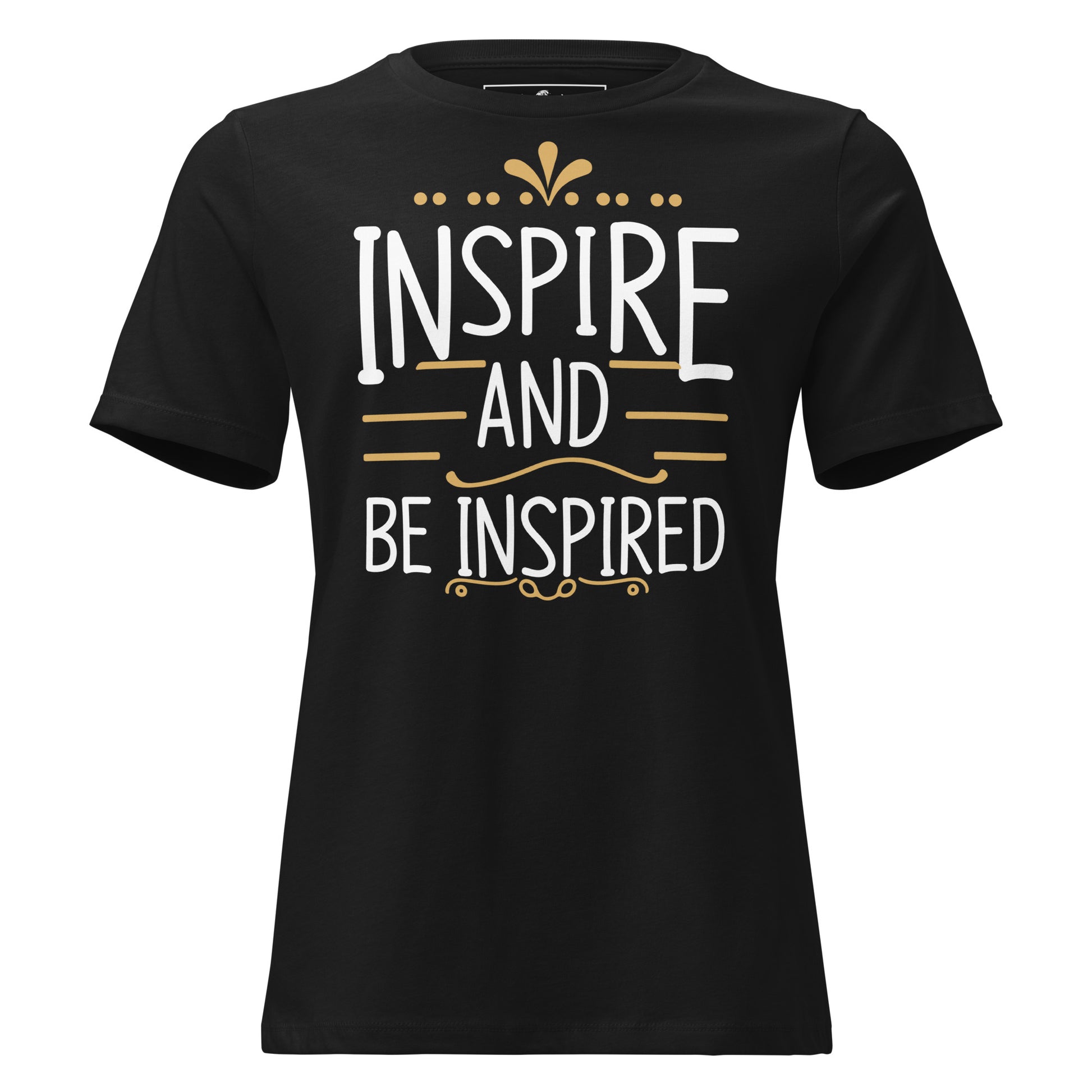 Inspire and Be Black Motivational Women’s T-Shirt