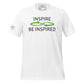 Inspire and Be Inspired White Motivational Men's T-Shirt