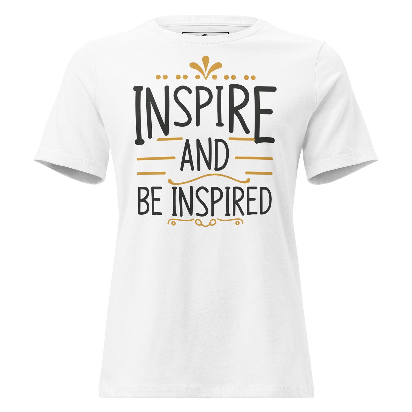 Inspire and Be White Motivational Women’s T-Shirt