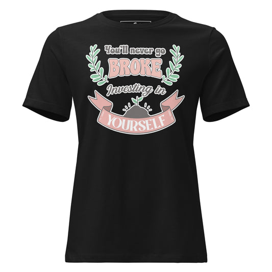 Invest In Yourself Black Motivational Women’s T-Shirt