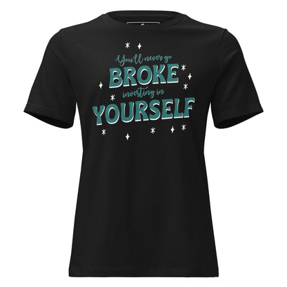 Invest In Yourself Bold Black Motivational Women’s T-Shirt