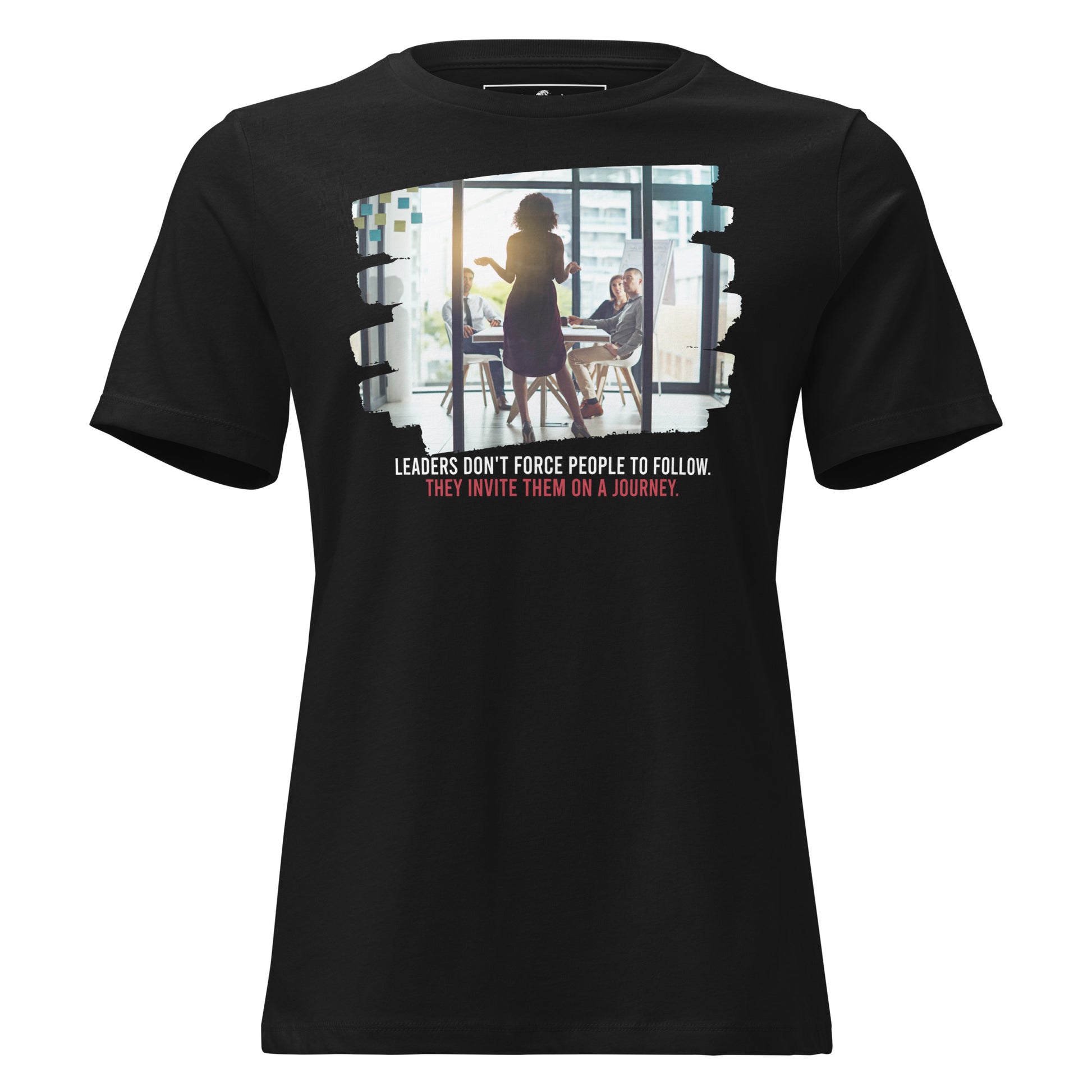 Invite Them on a Journey – Leadership Team Edition Black Motivational Women’s T-Shirt