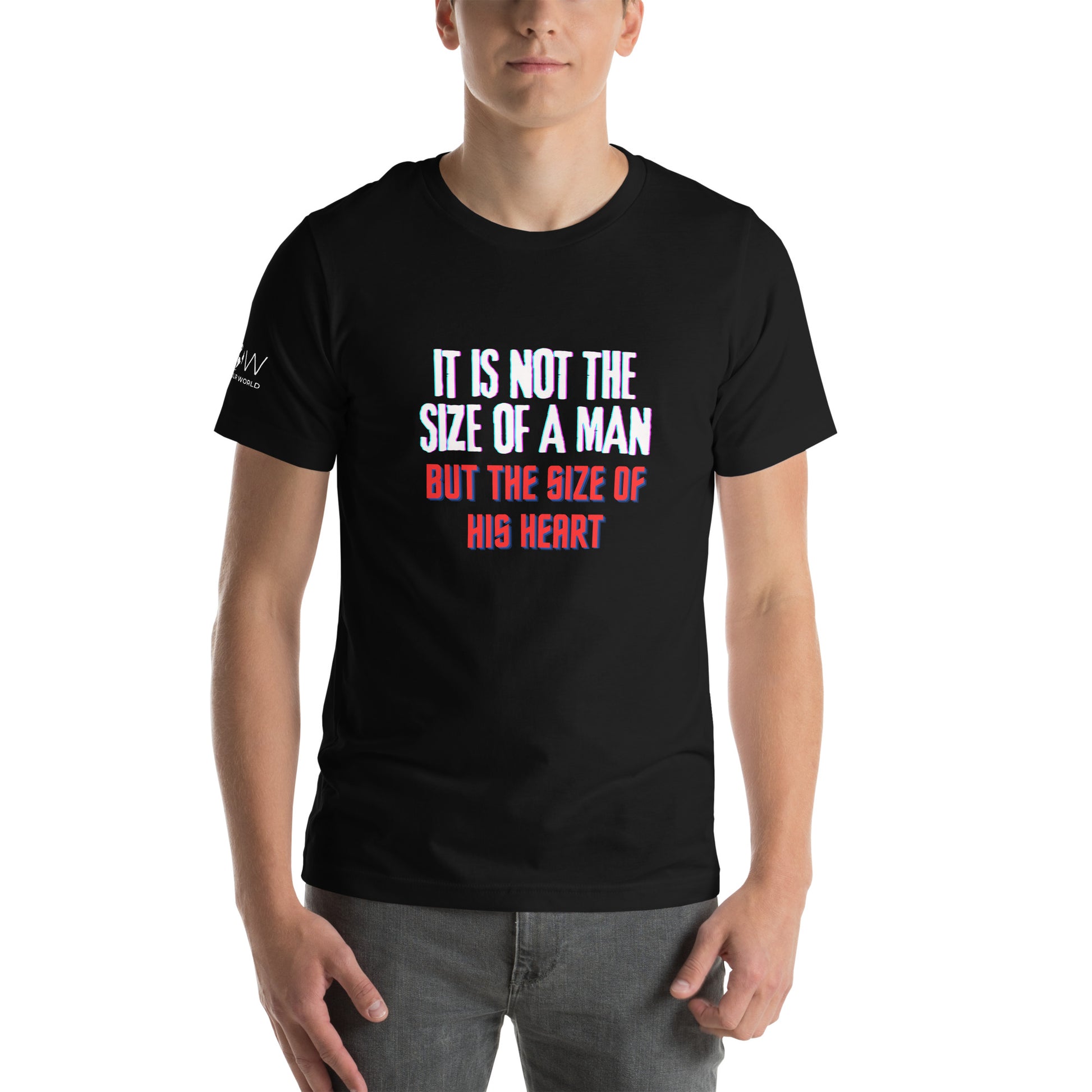 "It Is Not the Size of a Man, But the Size of His Heart" Men's Motivational Black T-Shirt
