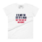 "It Is Not the Size of a Man, But the Size of His Heart" Women’s Motivational White T-Shirt