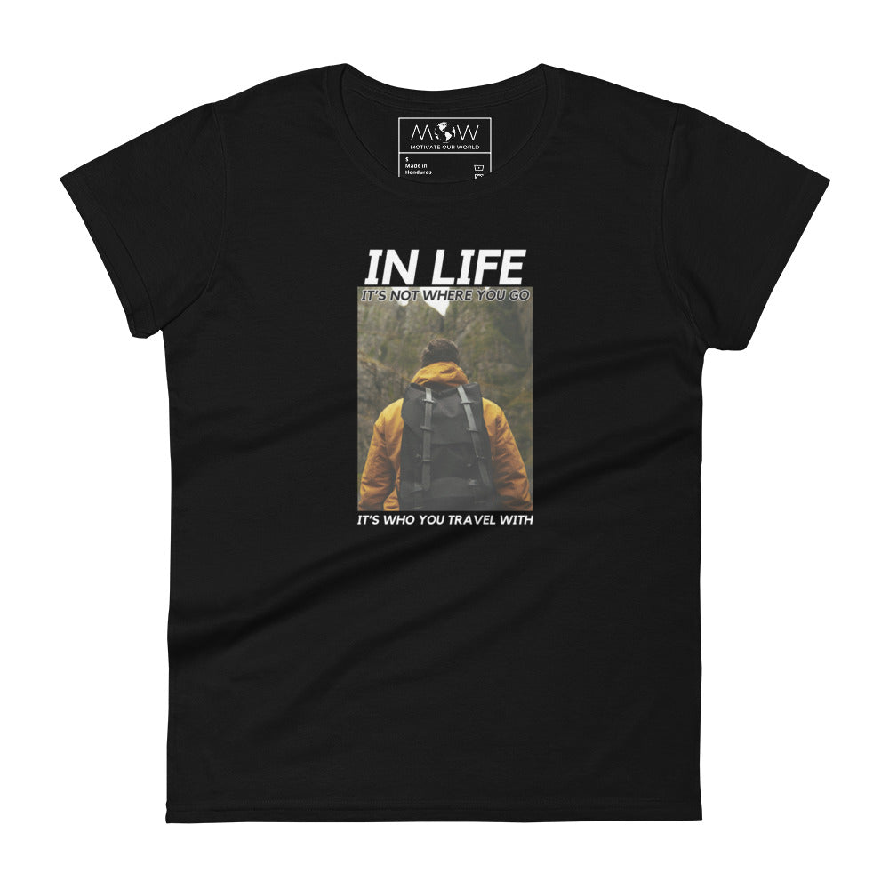 It’s Not Where You Go Women’s Motivational Black T-Shirt