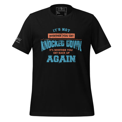 It's Not Whether You Get Knocked Down Men's Motivational Black T-Shirt