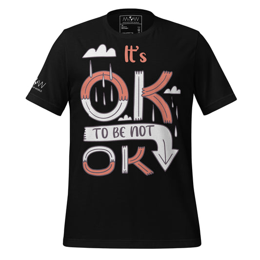 It's OK to Be Not OK Black Motivational Men's T-Shirt