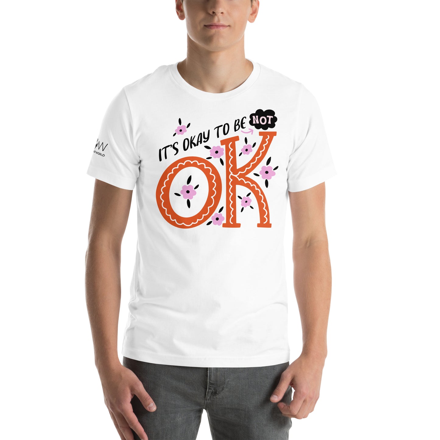 It's Okay to Be Not OK - Floral Edition White Motivational Men's T-Shirt Lifestyle