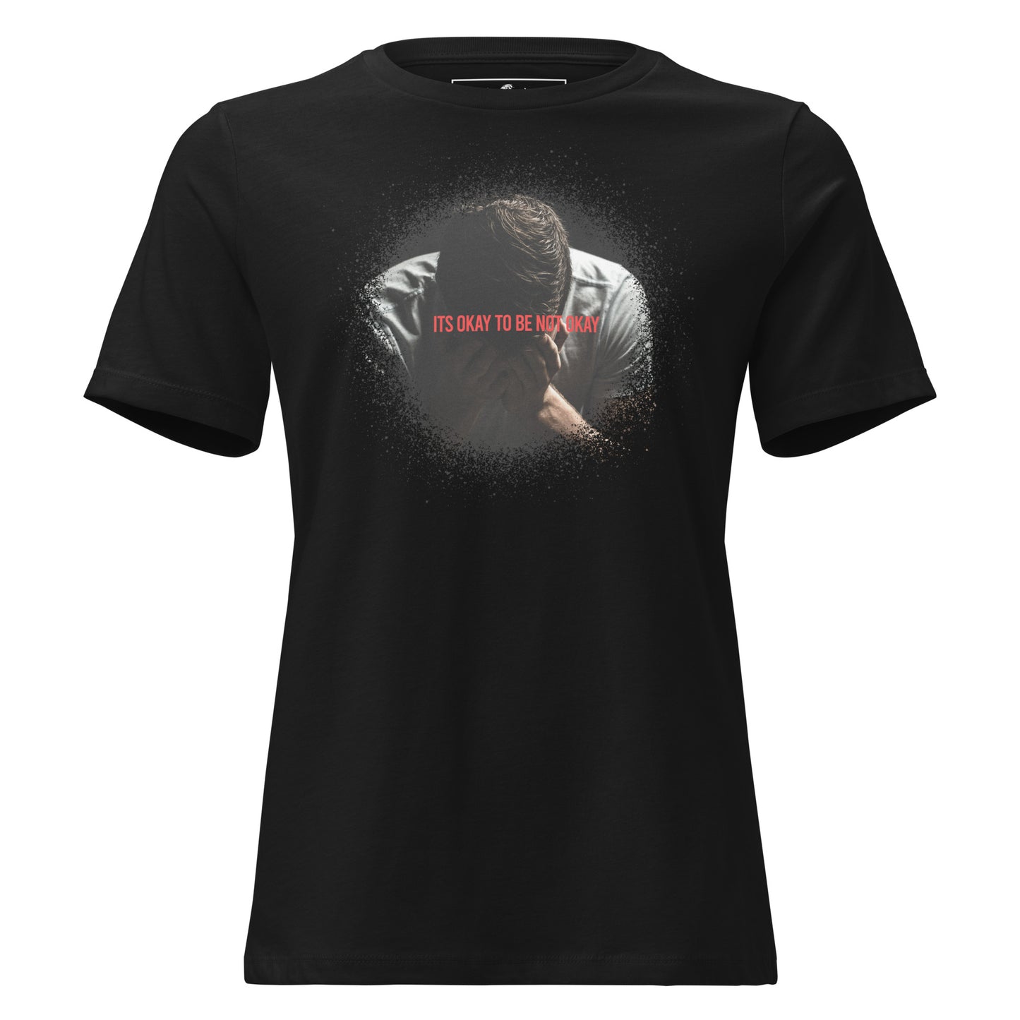 It's Okay to Be Not Okay - Resilience Edition Black Motivational Women’s T-Shirt