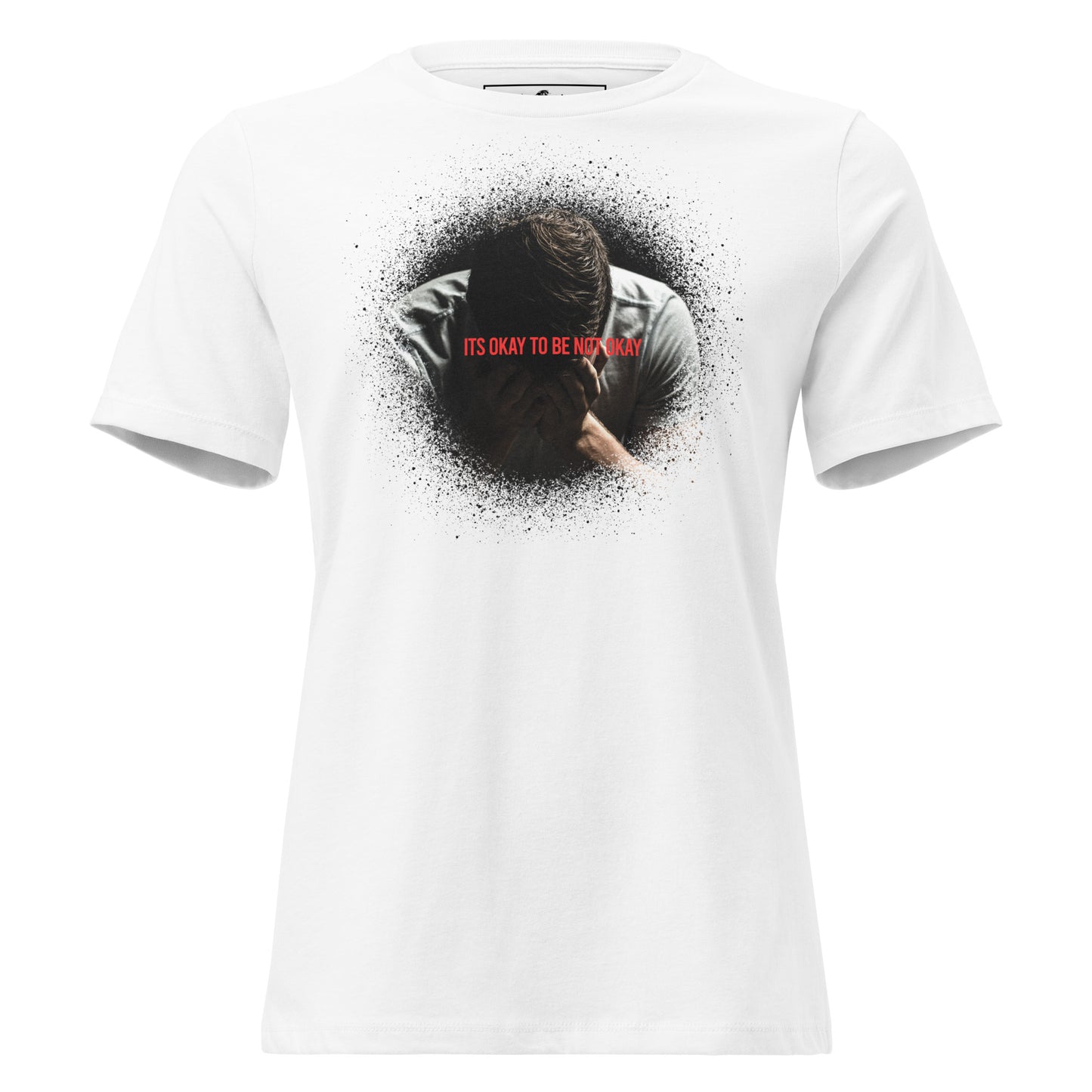 It's Okay to Be Not Okay - Resilience Edition White Motivational Women’s T-Shirt