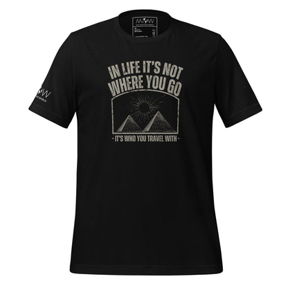 It’s Who You Travel With Men's Motivational Black T-Shirt