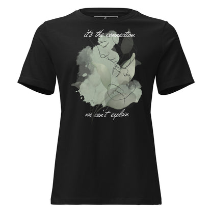 It’s the Connection We Can’t Explain – Botanical Line Art Edition Black Motivational Women’s T-Shirt