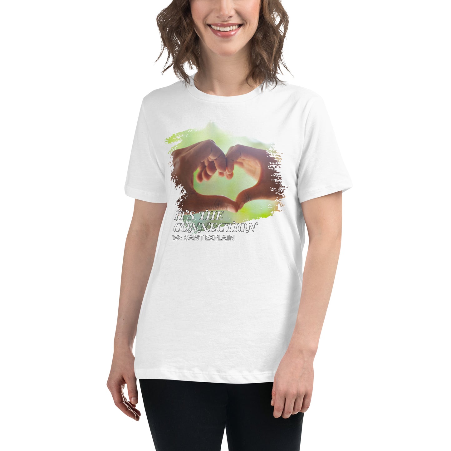It’s the Connection We Can’t Explain – Heart Hands Edition White Motivational Women’s T-Shirt Lifestyle