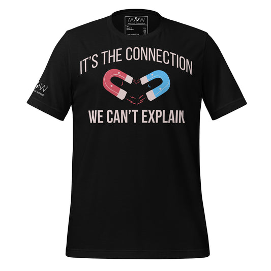 It’s the Connection We Can’t Explain – Magnet Edition Black Motivational Men's T-Shirt