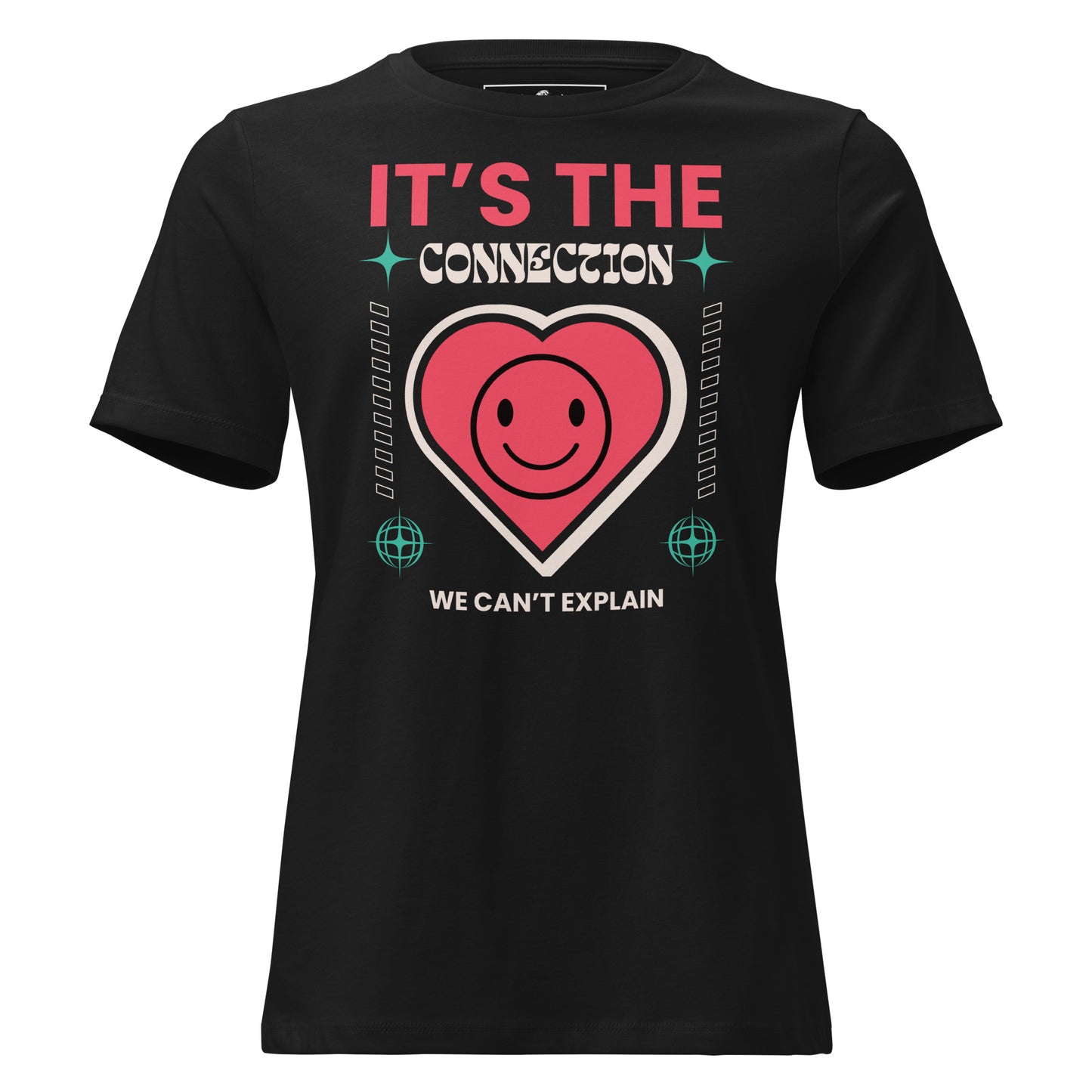 It’s the Connection We Can’t Explain – Retro Heart Edition Black Motivational Women’s T-Shirt