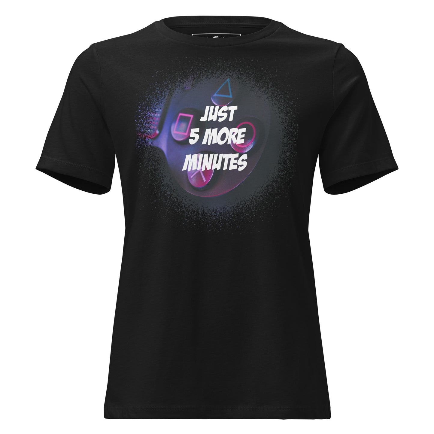 Just 5 More Minutes – Midnight Gamer Edition Black Motivational Women’s T-Shirt