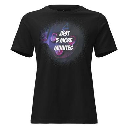 Just 5 More Minutes – Midnight Gamer Edition Black Motivational Women’s T-Shirt