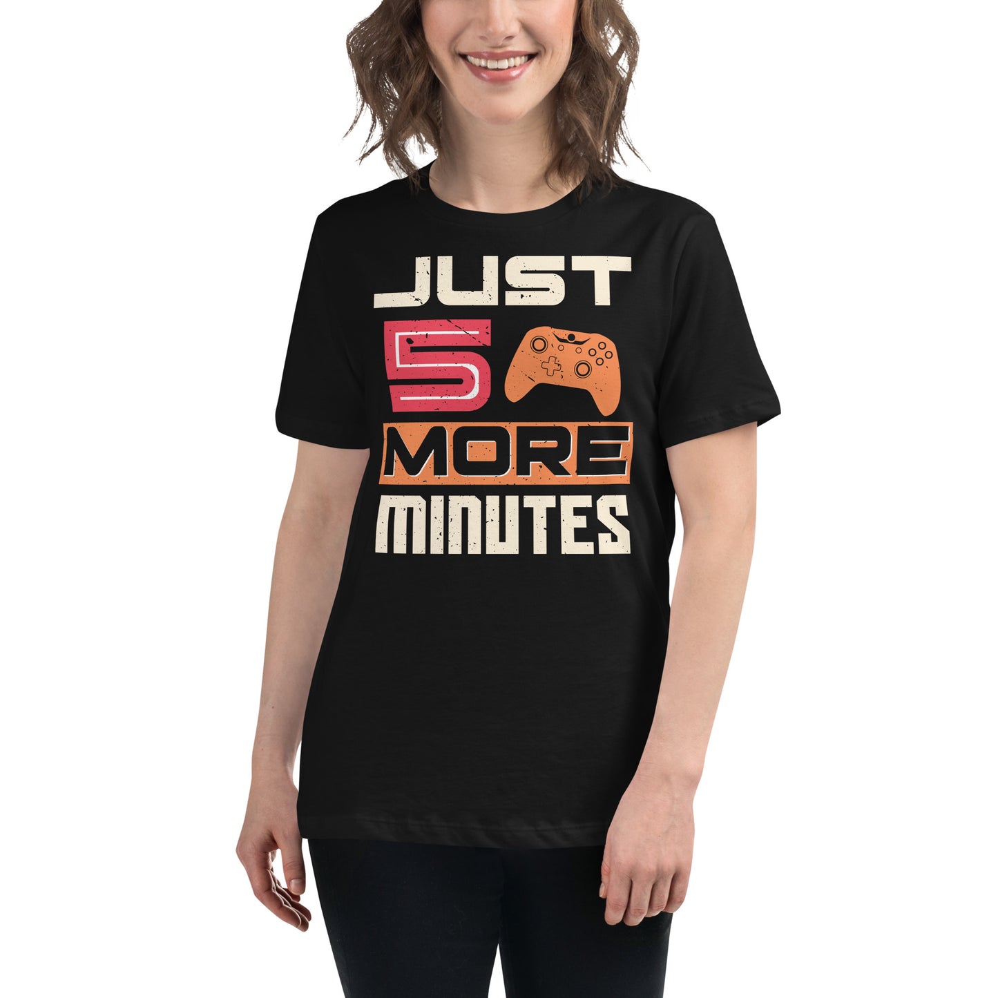 Just 5 More Minutes – Modern Gamer Edition Black Motivational Women’s T-Shirt Lifestyle