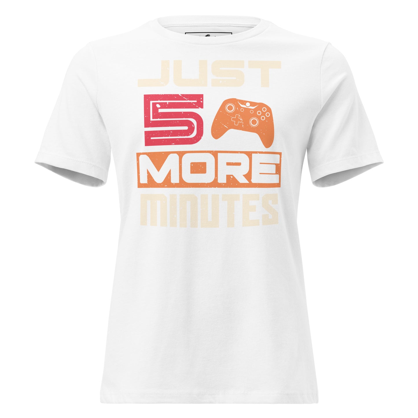 Just 5 More Minutes – Modern Gamer Edition White Motivational Women’s T-Shirt