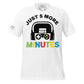 “Just 5 More Minutes”  White Motivational Men's T-Shirt