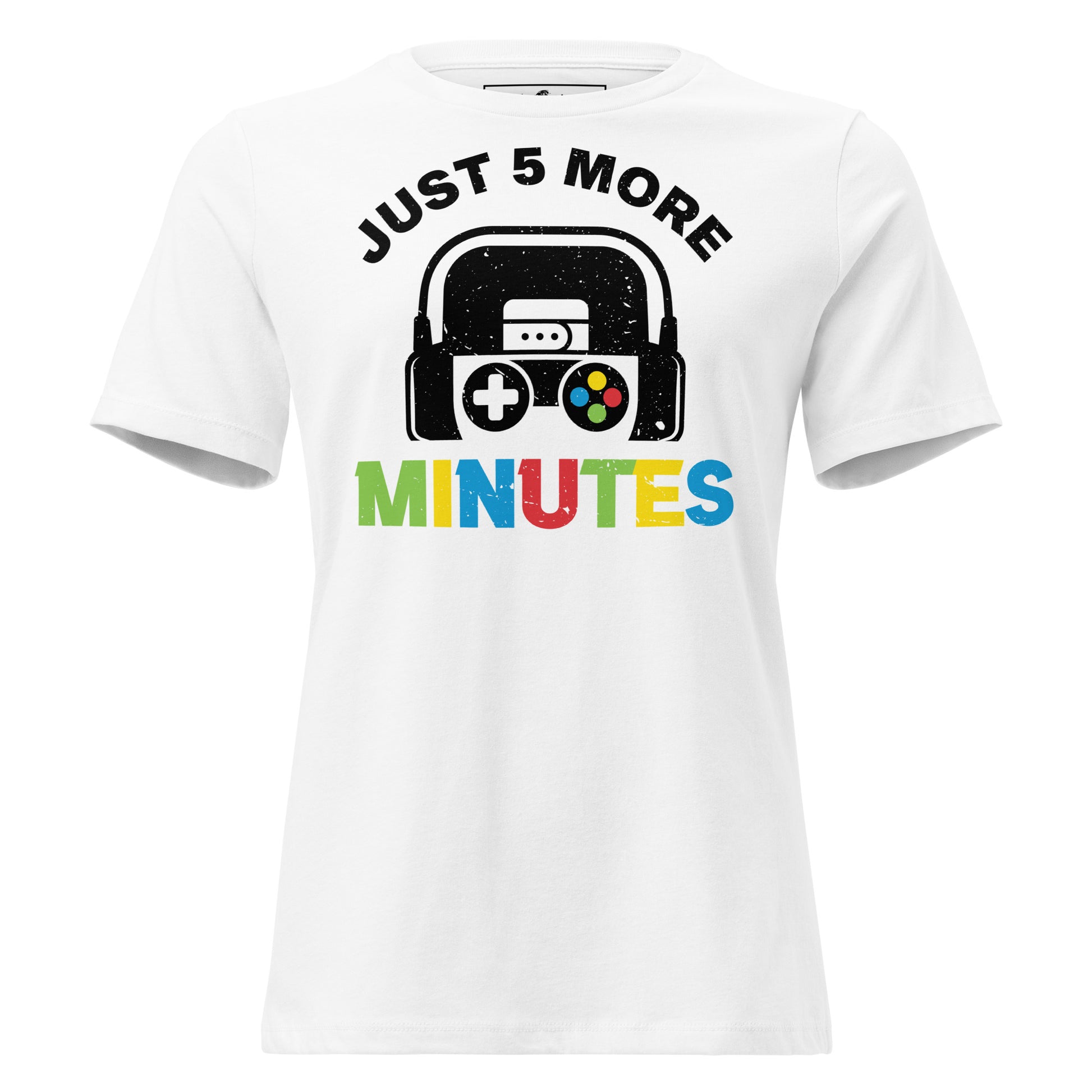 “Just 5 More Minutes” White Motivational Women’s T-Shirt