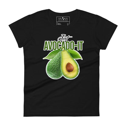 Just AvocaDO-it Women’s Motivational Black T-Shirt