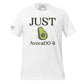 Just AvocaDO-it Men's Motivational White T-Shirt