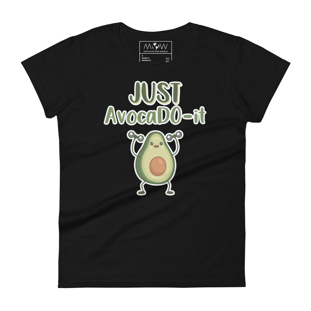 Just AvocaDO-it Women’s Motivational Black T-Shirt