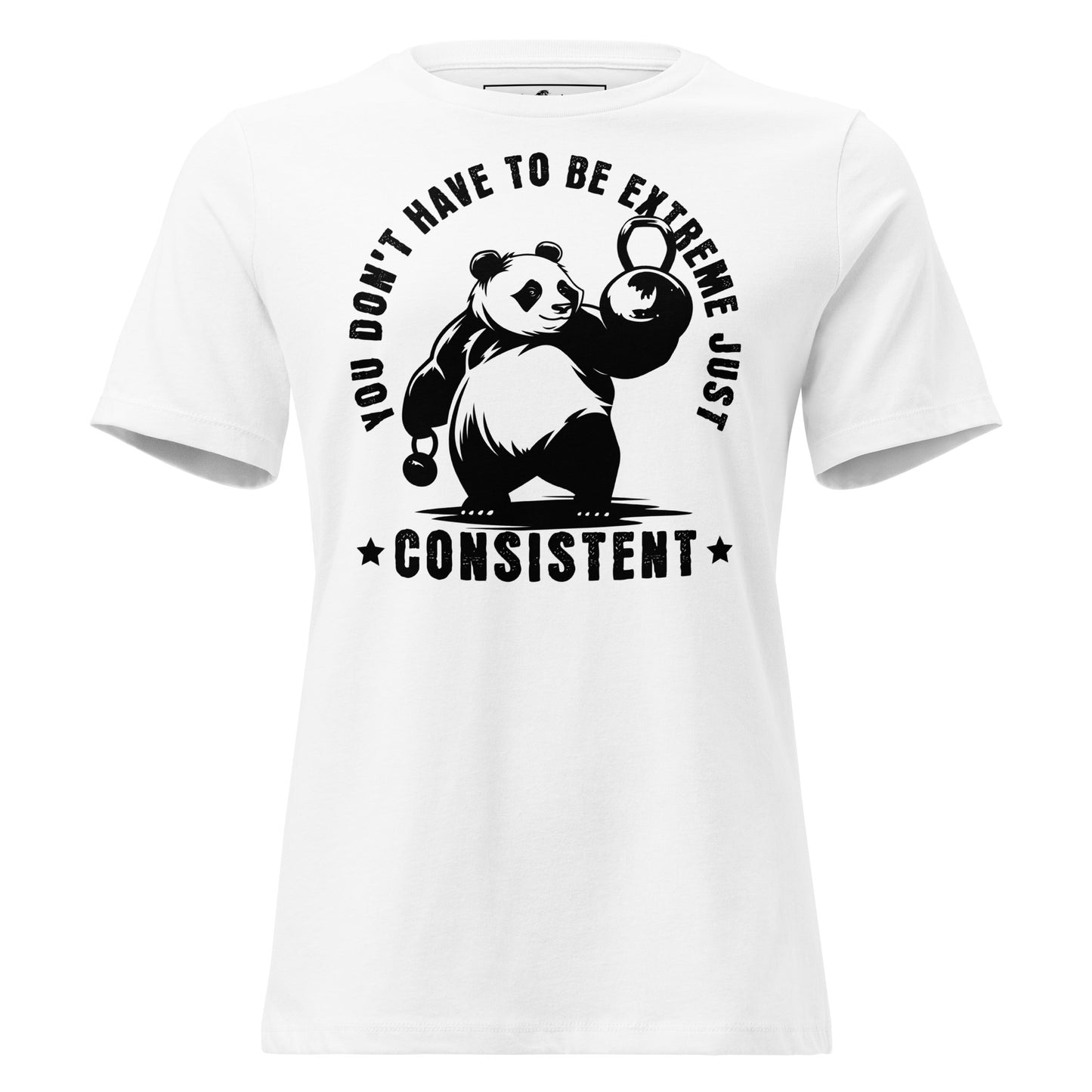 "Just Consistent" White Motivational Women’s T-Shirt