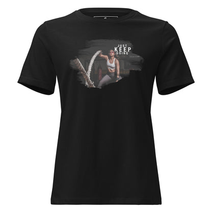 Just Keep Going (Gym Edition) Black Motivational Women’s T-Shirt